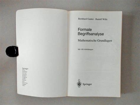 Formale Begriffsanalyse Mathematische Gr, Mathematische Grundlagen 1 Ed. 96 PDF